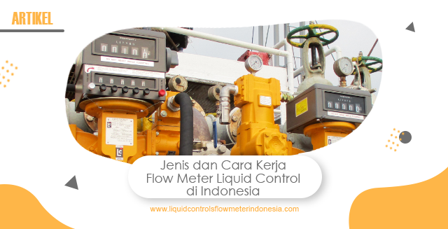 article Types and Working Methods of Liquid Control Flow Meters in Indonesia cover thumbnail