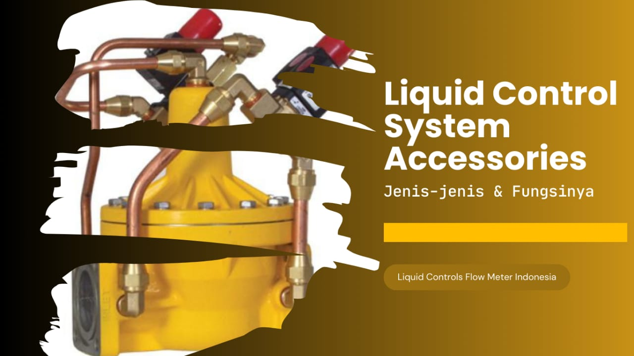 liquid control system accessories